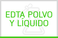 EDTA POLVO Y LÍQUIDO EDTA POLVO Y LÍQUIDO